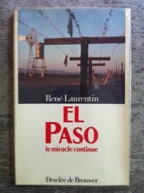 El Paso: Le miracle continue --autrement (French Edition)