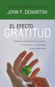 Efecto gratitud, El (Spanish Edition)