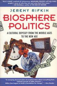 Biosphere Politics: A Cultural Odyssey from the Middle Ages to the New Age