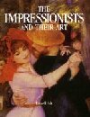 Impressionists and Their Art Handbook