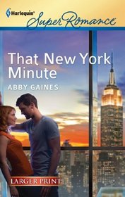 That New York Minute (Harlequin Superromance, No 1771) (Larger Print)
