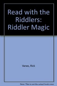 Read with the Riddlers: Riddler Magic (Read with the Riddlers)