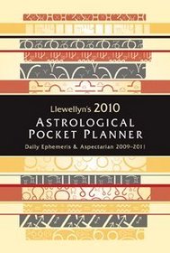 Llewellyn's 2010 Astrological Pocket Planner: Daily Emphemeris & Aspectarian 2009-2011