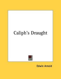 Caliph's Draught