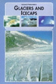 Glaciers and Icecaps (Wordsworth Military Library)