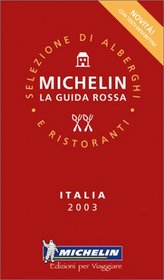 Michelin Red Guide 2003 Italia (Michelin Red Guide: Italia)
