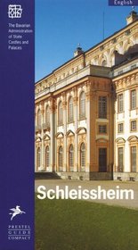 Schleissheim, Munich (Guide Books on the Heritage of Bavaria & Berlin)