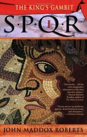 The King's Gambit (SPQR, Bk I)