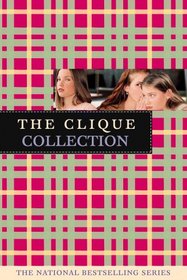 The Clique Collection: The Clique / Best Friends for Never / Revenge of the Wannabes (The Clique)
