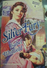 Silver Fury (Harlequin Historical, No 105)