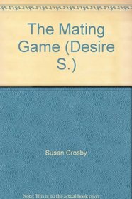 The Mating Game (Desire S.)