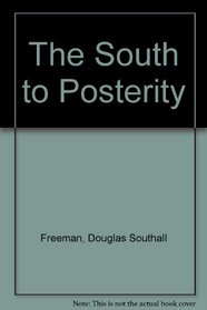 The South to Posterity