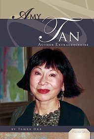 Amy Tan: Author Extraordinaire (Essential Lives)