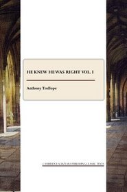 He Knew He Was Right vol. I (v. I)