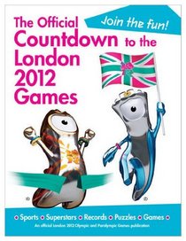 The Official Countdown to the London Olympic Games 2012. Simon Hart (London 2012)