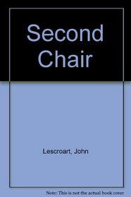 Second Chair