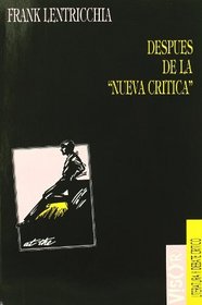 Despues de La Nueva Critica (Spanish Edition)