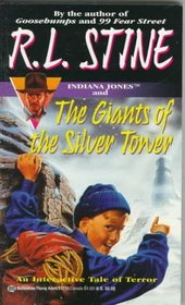 Indiana Jones and the Giants of Silver Tower (Find Your Fate Adventure Series: No. 3)