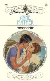 Moondrift (Harlequin Presents, No 715)