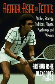 Arthur Ashe on Tennis