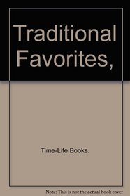 Traditional Favorites,