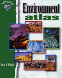 Facts on File Environment Atlas (Facts on File Atlas)