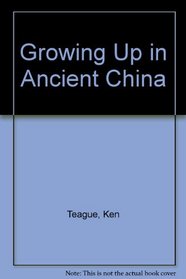 Growing Up in Ancient China