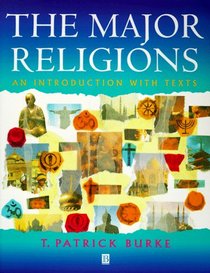 The Major Religions: An Introduction With Texts