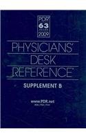 Physicians' Desk Reference 2009 Supplement B (Physicians' Desk Reference (Pdr) Supplement)