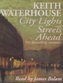 City Lights and Streets Ahead: His Bestselling Memoirs