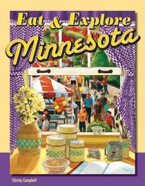 Eat & Explore Minnesota (Eat & Explore State Cookbook)