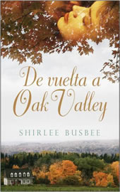 De vuelta a Oak valley (Return to Oak Valley) (Ballinger Family, Bk 1) (Spanish Edition)