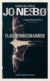 Fladdermusmannen (The Bat) (Harry Hole, Bk 1) (Swedish Edition)