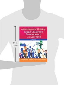 Assessing and Guiding Young Children's Development and Learning with Enhanced Pearson eText -- Access Card Package (6th Edition)