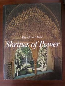 The Grand Tour: Shrines of Power