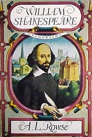 William Shakespeare, A Biography - Book Club Edition