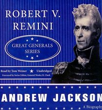 Andrew Jackson: The Great Generals Series