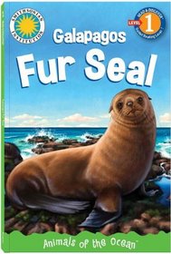 Galapagos Fur Seal (Smithsonian Read-and-Discover)