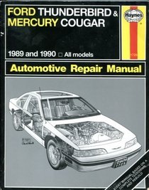 Ford Thunderbird and Mercury Cougar (Hayne's Automotive Repair Manual)