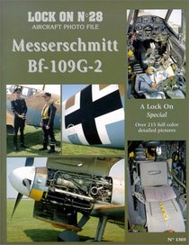 Lock On No. 28 - Messerschmitt Bf-109G-2