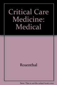 Critical Care Medicine: Medical (International Anesthesiology Clinics)