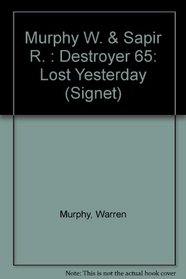 Destroyer 065: Lost Yesterday