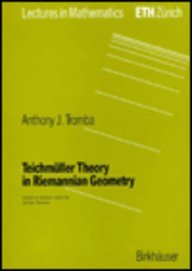 Teichmuller Theory in Riemannian Geometry: Based on Lecture Notes by Jochen Denzler (Lectures in Mathematics)