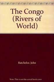 The Congo (Rivers of World)