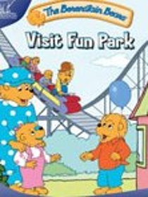 The Berenstain Bears Visit Fun Park
