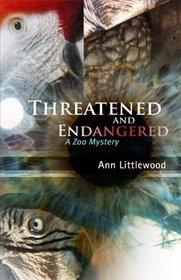 Threatened and Endangered: A Zoo Mystery