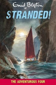Stranded! (Adventurous Four)