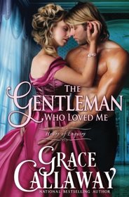 The Gentleman Who Loved Me (Heart of Enquiry, Bk 6)