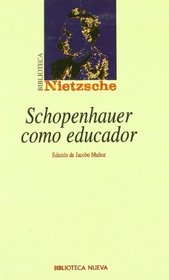 Schopenhauer Como Educador (Spanish Edition)
