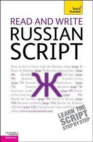 Read and Write Russian Script: A Teach Yourself Guide
